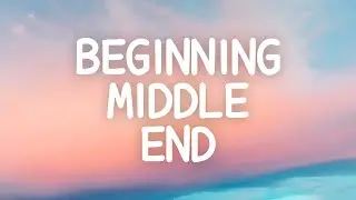 Leah Nobel - Beginning Middle End (Lyrics)
