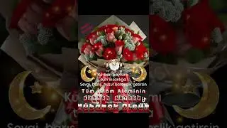 Mübarek Kurban Bayramı'nızı en kalbi duygularımla kutluyor,  sevdiklerinizle birlikte niceyıllara