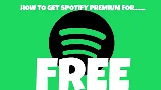 How To Get Spotify Premium For FREE!?!??!?!!??