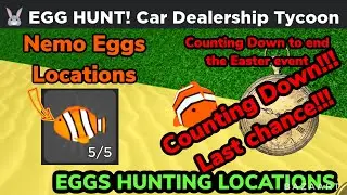 How to find 5 Nemo Eggs locations in Car Dealership Tycoon ROBLOX, Egg Hunting Event.