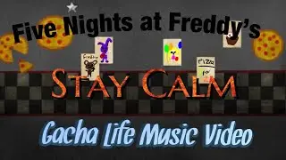 Halloween Special FNaF GLMV | Stay Calm | Gacha Galaxy
