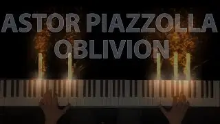 Astor PİAZZOLLA - Oblivion - Piano Tutorial