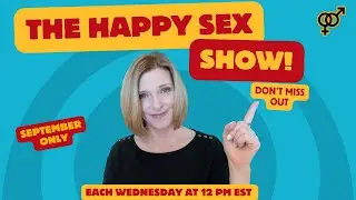 The Happy Sex Show with Dr. Trish Leigh & Jamie Watson