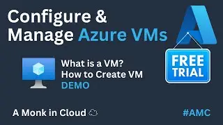 Configure and Manage Azure VMs | Create Azure VMs Demo | What are Azure VMs | 