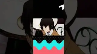 Dazai Osamu edit ✨ [Bungou stray dogs ] - The Vivi Trend