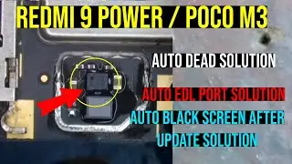 Redmi 9 Power/Poco M3 Auto Black Screen Solution | Poco M3 Dead After Update | EDL Port Solution