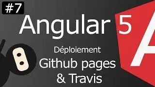 Angular5 [ep7] Déploiement sur Github pages avec Travis