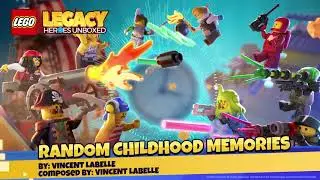 LEGO Legacy: Heroes Unboxed - Random Childhood Memories (OST)