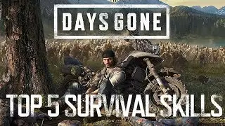 Days Gone: Top 5 Survival Skills