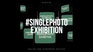ISPF AWARDS 2021 - EXHIBITION SINGLE PHOTO FINALISTS