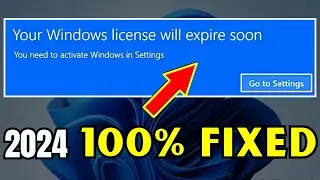 FIX Your Windows License Will Expire Soon Windows 11/10 (2024 UPDATED)