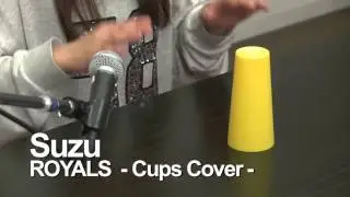 Suzu - ロード「ロイヤルズ」CUPS COVER _Suzu - Lorde「Royals」CUPS COVER