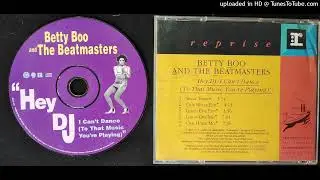 Betty Boo And The Beatmasters – Hey DJ/I Can't Dance (To That Music You're Playing) (Lesson One Mix)