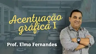 Acentuação Gráfica I