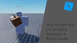 How to make a Food Eating Animation in Roblox Studio | ImANewbie
