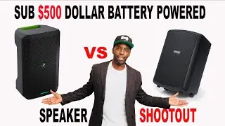 SUB $500 Battery Powered Speaker Shootout - Mackie Thump Go VS Samson Explor with Portable PA