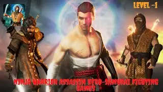 Ninja Warrior Assassin Hero-Samurai Fighting Games level 1
