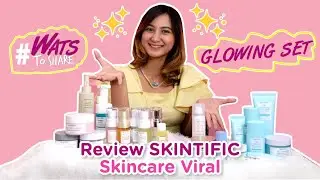 #WatsToShare Review SKINTIFIC produk VIRAL