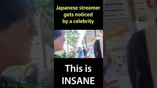 Japanese Streamer Gets Noticed By A Celebrity 