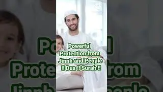 Powerful Protection from Jinnh and People !! Dua !! Surah !!