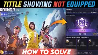 GUILD WAR TITLE SHOWING BUT NOT 🚫 EQUIPPED PROBLEM !! GUILD WAR TITLE EQUIP PROBLEM