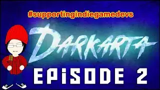 Getting good with puzzles [Darkarta Gameplay - SupportIngindieGameDevs Series] Episode 2