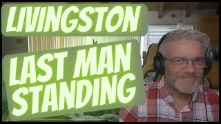 Livingston - Last Man Standing - Reaction - Interesting Vocalising