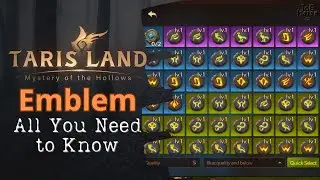 Tarisland Emblem Guide: All You Need to Know