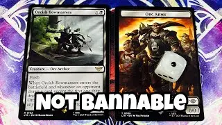 NOT BANNABLE in Commander - Orcish Bowmasters