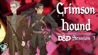 The Crimson Hound | Shadow Over Kerkonos | D&D Podcast (EP 3)