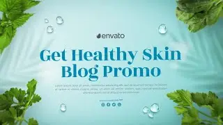 Get Healthy Skin - Beauty Blog Promo