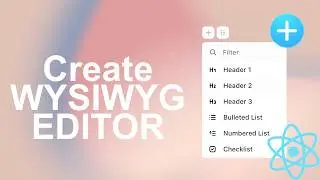 Create you own WYSIWYG Editor using EditorJS | React