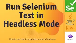 Selenium Headless Mode MASTERCLASS (2025) - Faster Execution