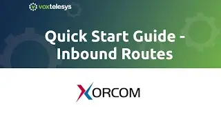 CompletePBX Quick Start Guide - Inbound Route Setup