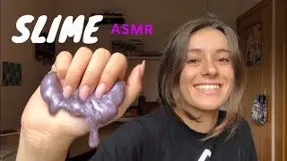 ASMR - SLIME Sounds