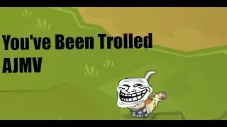 AJMV You've been trolled (20 sub special)