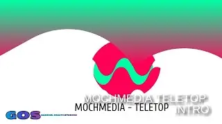 Mochmedia Teletop Intro (2022)