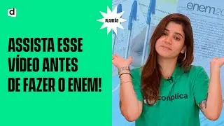 O que fazer no dia da prova do Enem 2021?