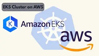 Day 7 | AWS EKS Cluster Setup | Managed Kubernetes Simplified