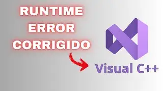 Corrigir Runtime Error Microsoft Visual c++ Tutorial 2025