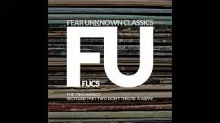 The Two Amigos - Recycled Part Two - Don't Throw It Away (Club Mix) High Quality Original WAV