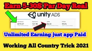 unity self click app | Earn 5-20$ Per Day With Unity ADS Self click method  in hindi 2021