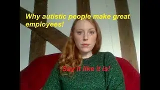 Why autistic people make great employees!