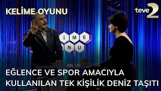 Kelime Oyunu: Eğlence ve spor amacıyla kullanılan tek kişilik deniz taşıtı