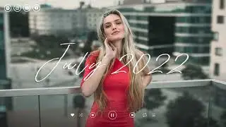 Indie playlist 2022 ♫ Indie/Pop/Folk Compilation - Music Indie Pop July 2022