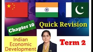Comparative Development Experiences Of INDIA & Its Neighbours | Quick Revision | Ch 10 | 12th | IED
