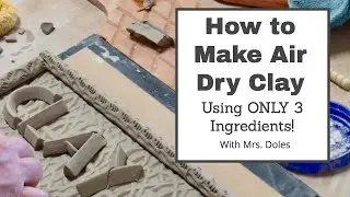 HOW TO MAKE AIR DRY CLAY