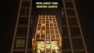 HOTEL ASHLEY TANG MENTENG JAKARTA  