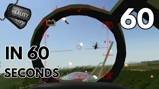 Project Reality in 60 seconds #60