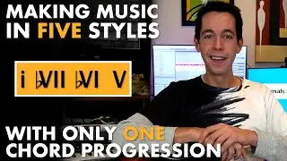 The Awesome Power of the Andalusian Cadence - Making Music in 5 Styles [SONGWRITING + ARRANGEMENT]